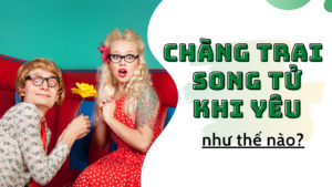 chang trai song tu khi yeu nhu the nao