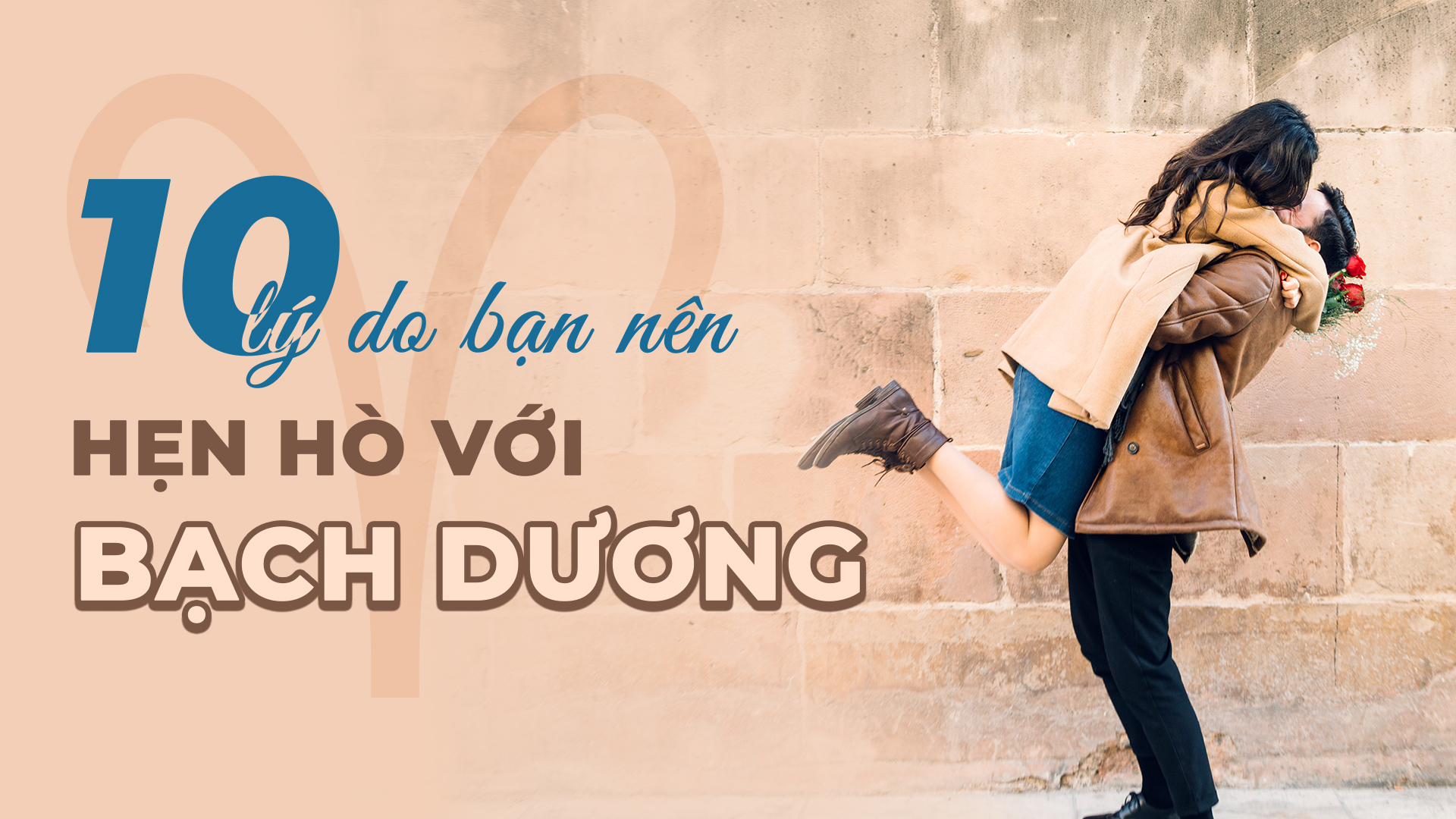 10 ly do ban nen hen ho voi bach duong