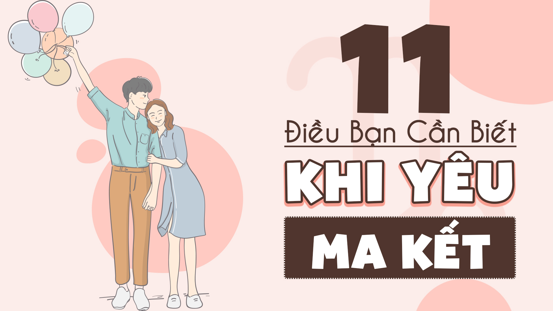 11 dieu ban can biet khi yeu mot anh chang co nang ma ket