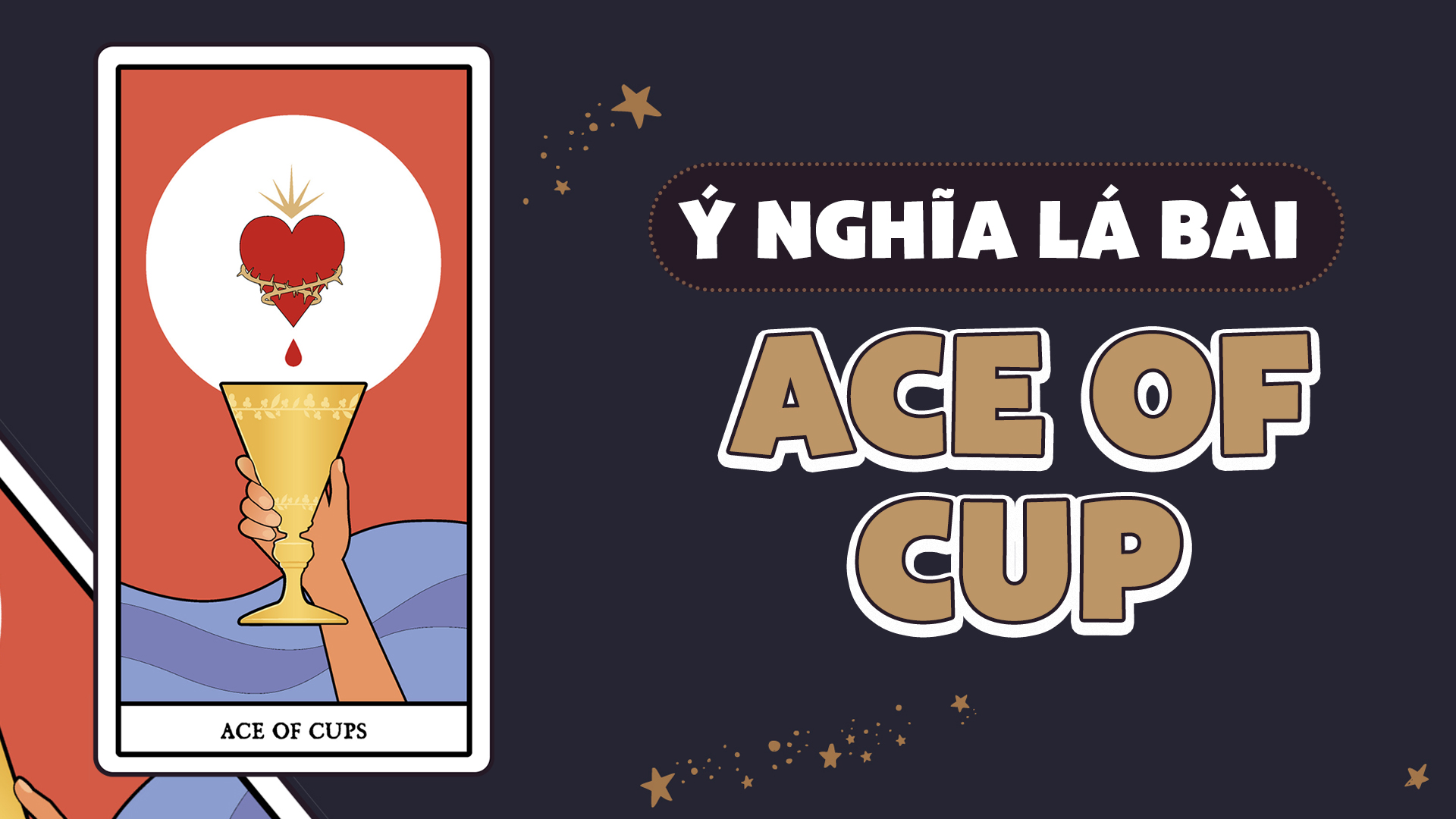 Ý nghĩa của lá bài Ace of Cups