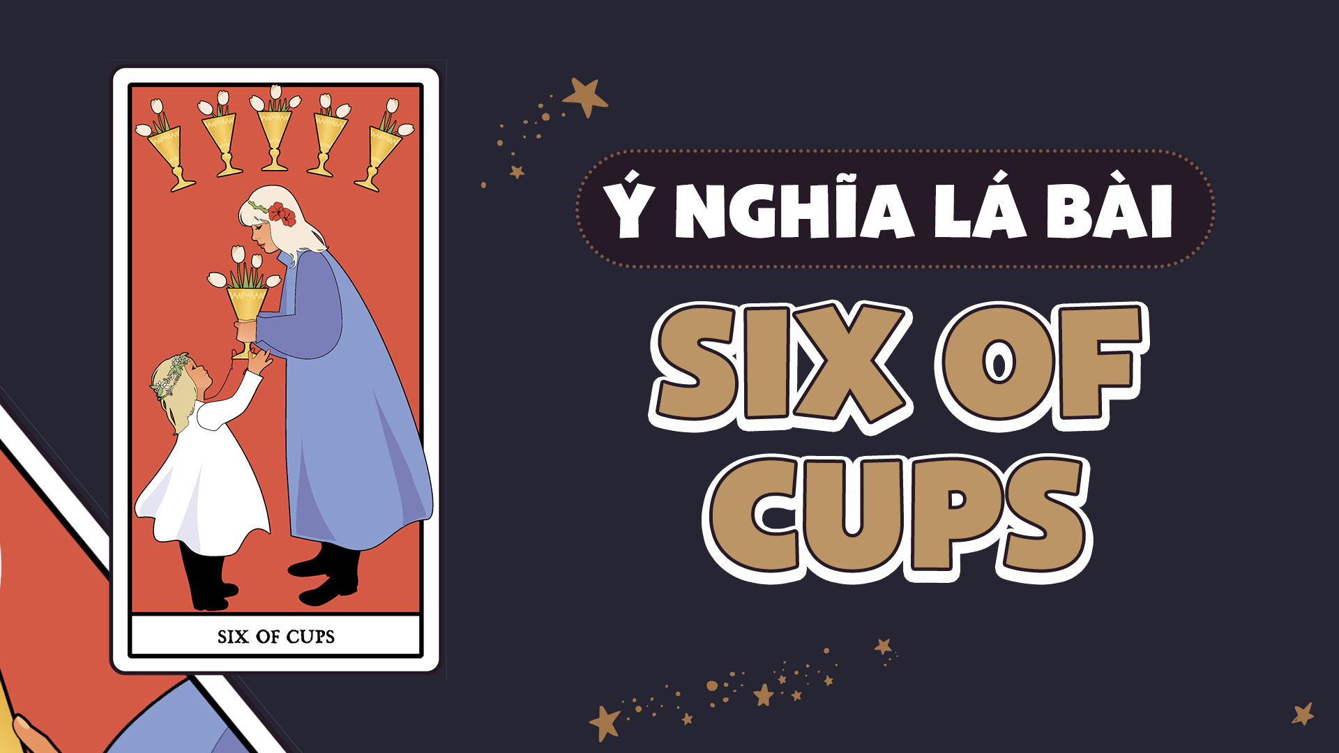 Ý nghĩa của lá bài Six of Cups