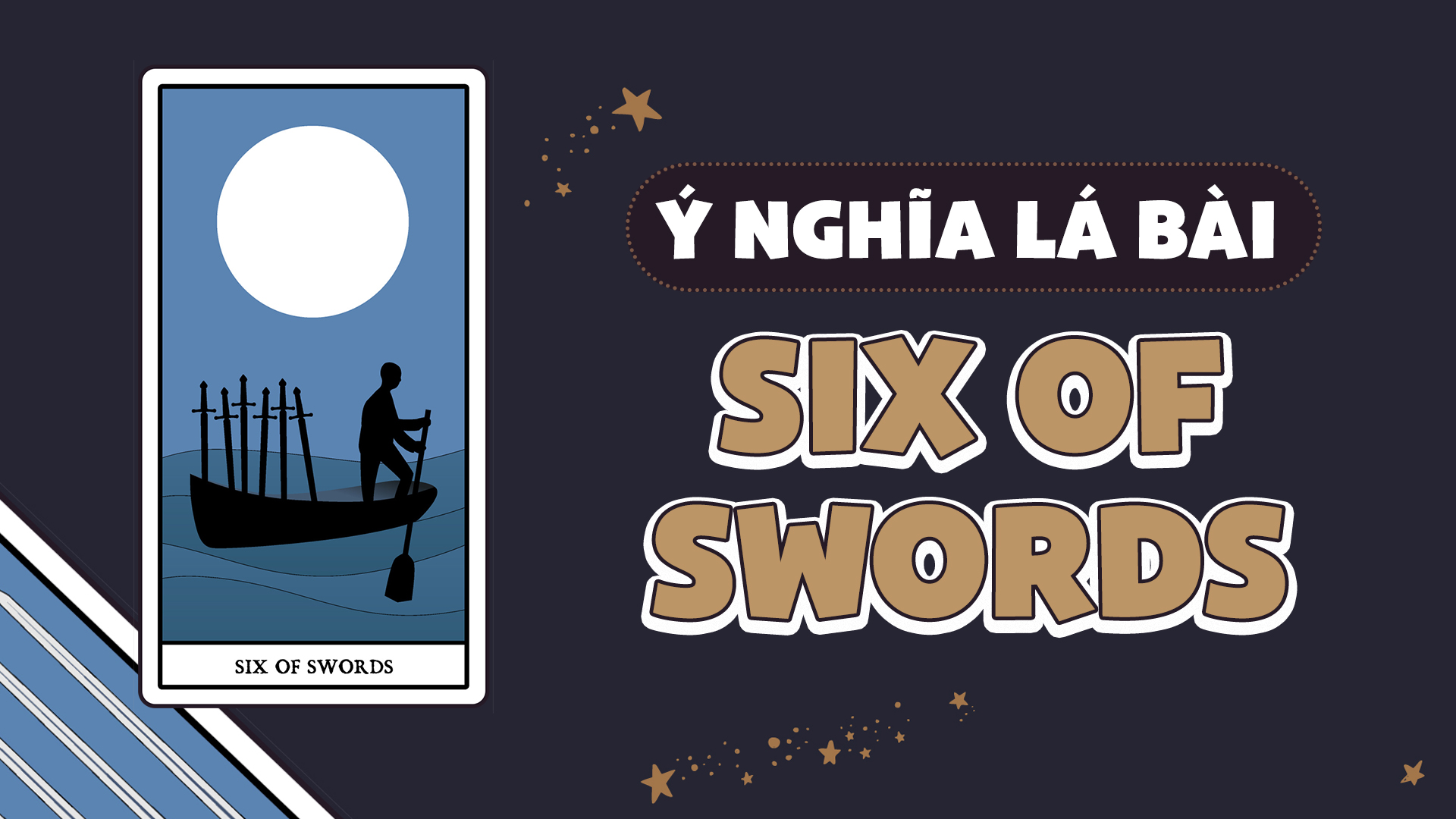 Ý nghĩa của lá bài Six of Swords